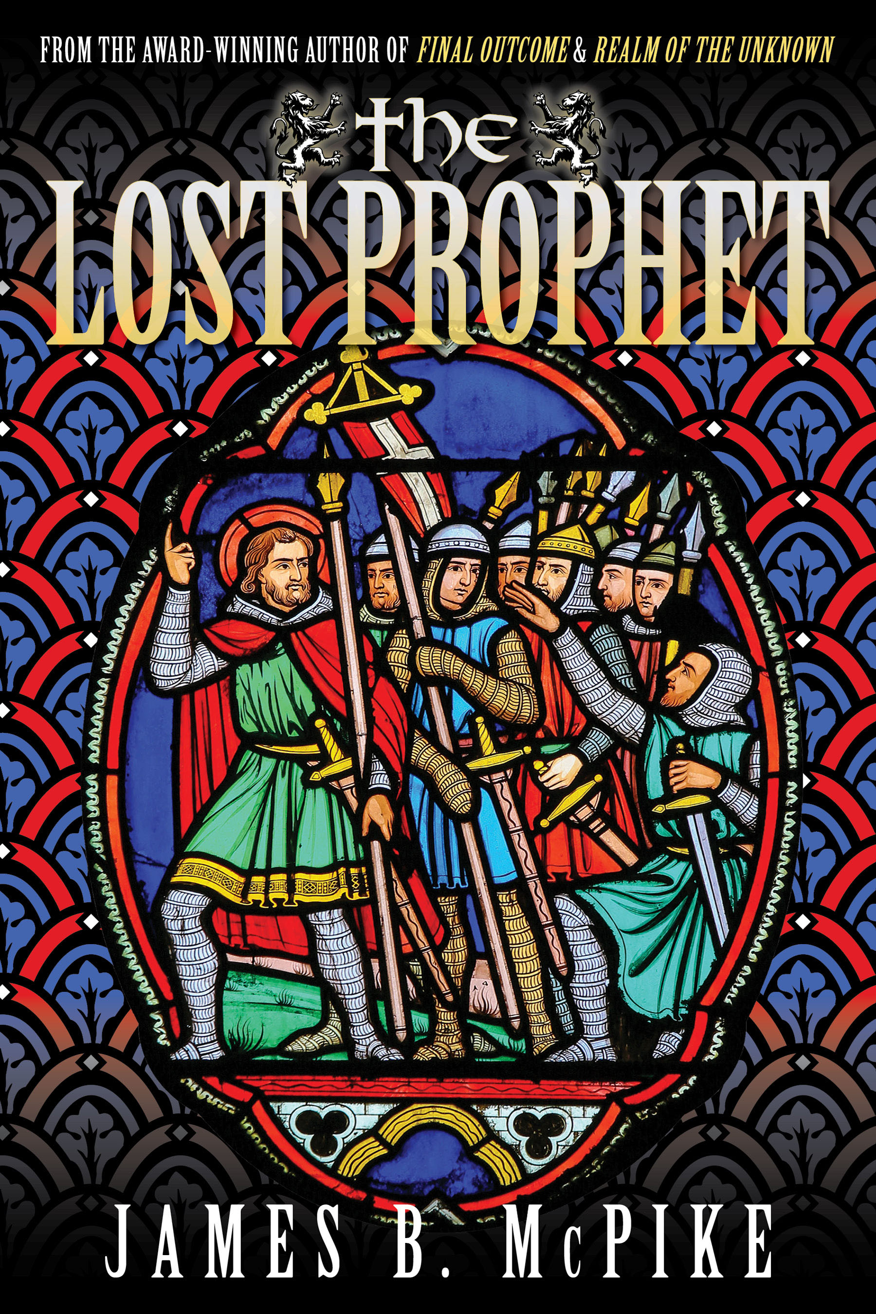The Lost Prophet by James B. McPike