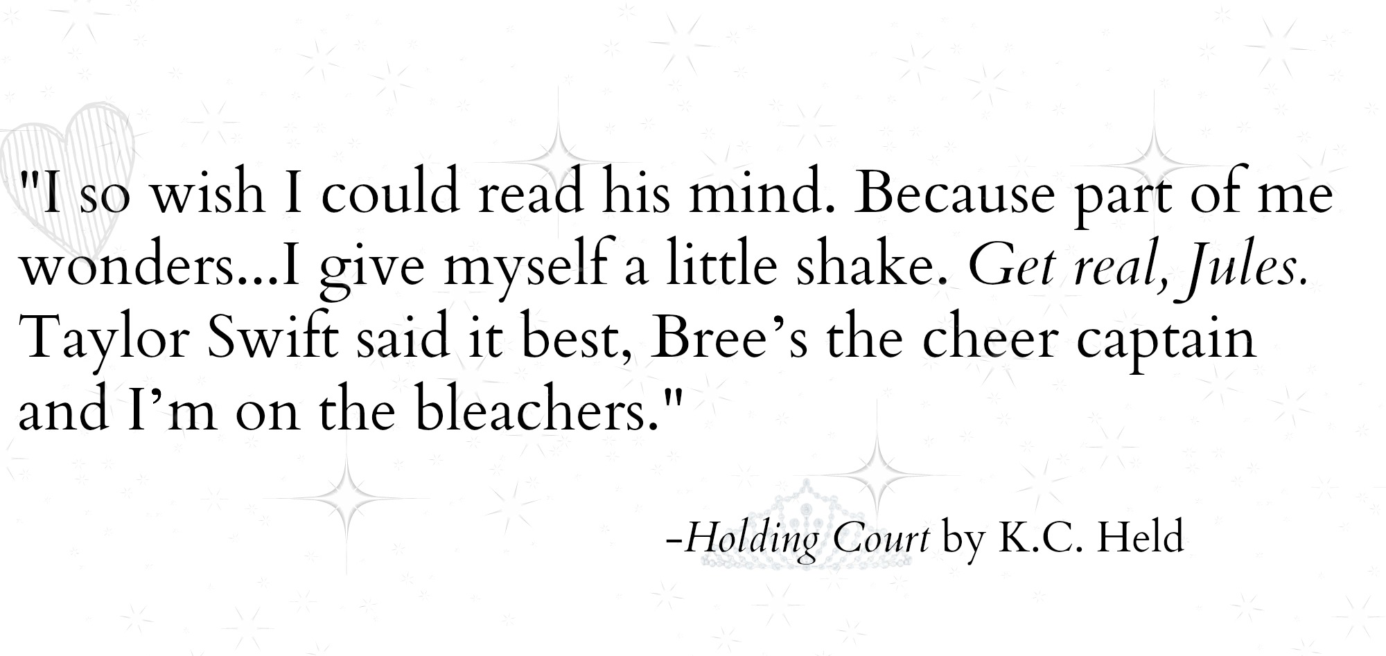 Holding Court by K.C. Held Quotable