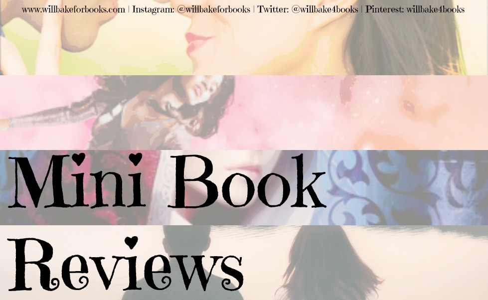 Mini Book Reviews: Edition 1 at willbakeforbooks.com